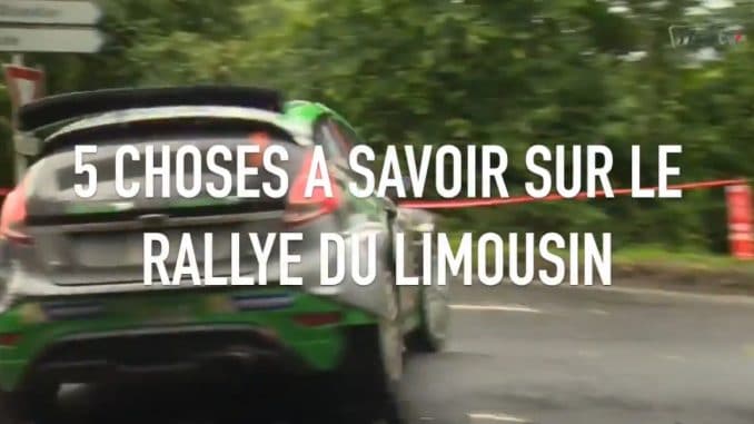 5 choses à savoir avant le Rallye du Limousin 2017