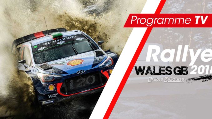 Programme TV Rallye Grande-Bretagne 2018