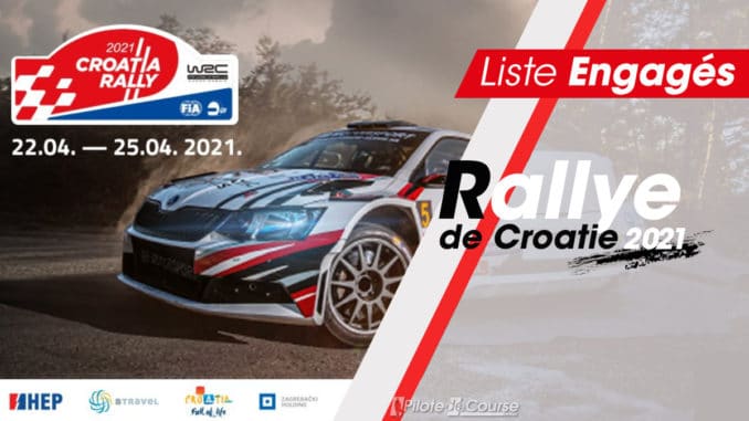 Liste des engagés au Rallye de Croatie 2021