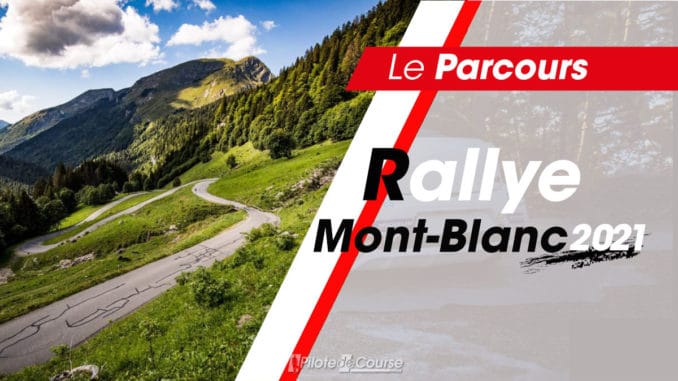 Le parcours et les spéciales du Rallye Mont-Blanc 2021